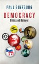 Democracy: Crisis and Renewal - Paul Ginsborg