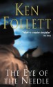 The Eye Of The Needle - Ken Follett