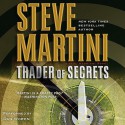 Trader Of Secrets (Paul Madriani, #12) - Steve Martini, Dan Woren