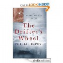 The Drifter's Wheel - Phillip DePoy