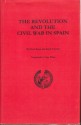 The Revolution And The Civil War In Spain - Pierre Broué, Émile Temime