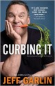 Curbing It - Jeff Garlin