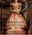 A Separate Country - Robert Hicks, Isabel Keating, Sherman Howard, Kevin T. Collins