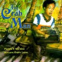 The Crab Man - Patricia E. Van West, Cedric Lucas