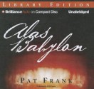 Alas, Babylon - Pat Frank, Will Patton