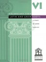 Vocabulary from Latin and Greek Roots: Book Six - Elizabeth Osborne