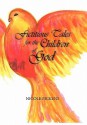 Fictitious Tales for the Children of God - Nicole Pickens