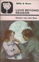 Love Beyond Reason - Karen van der Zee