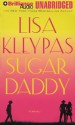 Sugar Daddy - Lisa Kleypas, Jeannie Stith