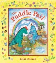 The Puddle Pail - Elisa Kleven