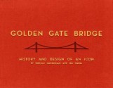 Golden Gate Bridge: History and Design of an Icon - Donald Macdonald, Dan Nadel, Ira Nadel