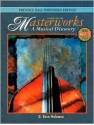 Masterworks: A Musical Discovery [Portfolio Edition with CD] - D. Kern Holoman