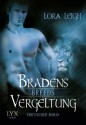 Breeds: Bradens Vergeltung (German Edition) - Lora Leigh, Silvia Gleißner