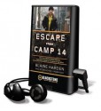 Escape from Camp 14 (Audio) - Blaine Harden