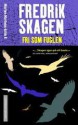 Fri som fuglen (Morten Martens, #8) - Fredrik Skagen