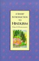 A Short Introduction To Hinduism (Short Introduction) - Klaus K. Klostermaier