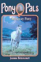 Runaway Pony - Jeanne Betancourt, Paul Bachem