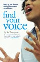 Find Your Voice - Jo Thompson, James Sleigh, Berni Georges