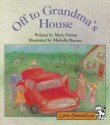 Off To Grandma's House - Mary Patton