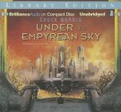 Under the Empyrean Sky - Chuck Wendig