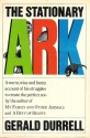 The Stationary Ark - Gerald Durrell