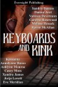 Keyboards and Kink - Melissa Hosack, Ashlynn Monroe, Danica Avet, Carolyn Rosewood, Vanessa Devereaux, Raven McAllan, Annalynne Russo, Xandra James, Sandra Bunino, Jorja Lovett, Kassanna, Casey Moss, Eve Meridian