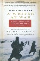 A Writer at War: A Soviet Journalist with the Red Army, 1941-1945 - Vasily Grossman, Luba Vinogradova, Antony Beevor