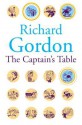 The Captain's Table - Richard Gordon