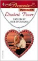 Tamed by Her Husband - Elizabeth Power