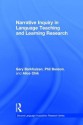 Narrative Inquiry in Language Teaching and Learning Research (Second Language Acquisition Research Series) - Gary Barkhuizen, Phil Benson, Alice Chik