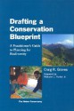 Drafting a Conservation Blueprint: A Practitioner's Guide To Planning For Biodiversity - Craig Groves, Nature Conservancy Staff, Malcolm L. Hunter Jr.