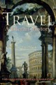 Travel: A Literary History - Peter Whitfield