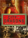 City of Dragons - Kelli Stanley, Cynthia Holloway