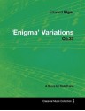 Edward Elgar - 'Enigma' Variations - Op.37 - A Score for Solo Piano - Edward Elgar