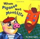 When Pigasso Met Mootisse - Nina Laden