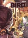 Bird, t.1: Tatuaż - Carlos Trillo, Juan Bobillo