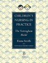 Children's Nursing in Practice - Fiona Smith