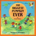 The Biggest Pumpkin Ever (See Saw Books) - Steven Kroll, Jeni Bassett