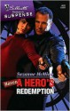 A Hero's Redemption (Silhouette Romantic Suspense #1485) - Suzanne McMinn