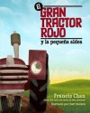 El Gran Tractor Rojo y La Pequena Aldea - Francis Chan, Matt Daniels