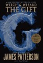 The Gift - James Patterson, Ned Rust