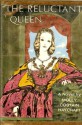 The Reluctant Queen - Molly Costain Haycraft