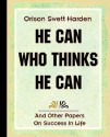 He Can Who Thinks He Can (1908) - Orison Swett Harden