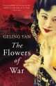 The Flowers Of War - Geling Yan