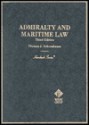 Admiralty and Maritime Law (3rd Edition) (Hornbook Series) - Thomas J. Schoenbaum