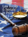 Law Books & Serials in Print, 2013 - R.R. Bowker