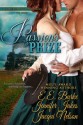 Passion's Prize - E.E. Burke, Jennifer Jakes, Jacqui Nelson