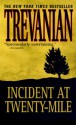 Incident at Twenty-Mile - Trevanian