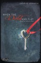 When the World Was Flat (And We Were in Love) - Ingrid Jonach