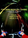 Functions Modeling Change: A Preparation for Calculus, Preliminary Edition - Eric Connally, Andrew M. Gleason, Philip Cheifetz